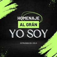 Homenaje al Gran Yo Soy - Estruendo Del Cielo