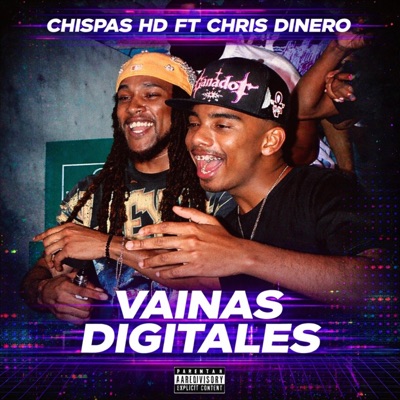 VAINAS DIGITALES (feat. CHRIS DINERO) - Single