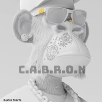 C A B R O N - Single - Berlin Marte