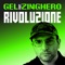 Rivoluzione (feat. Zinghero) - Gel lyrics