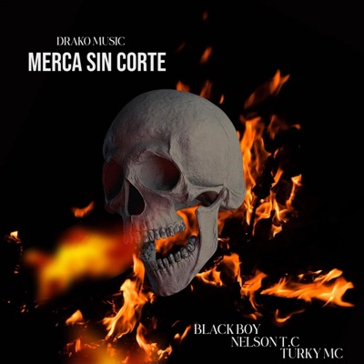 MERCA SIN CORTE (feat. Nelson T.C & Black Boy) - Single