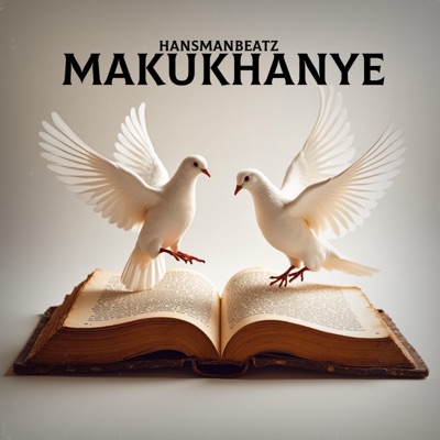 Makukhanye (feat. Lungile Mahlaba & Young Priddy) - Single