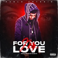 For You My Love - Single - Pablo Antonio