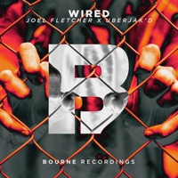 Wired - Single - Joel Fletcher & Uberjak'd