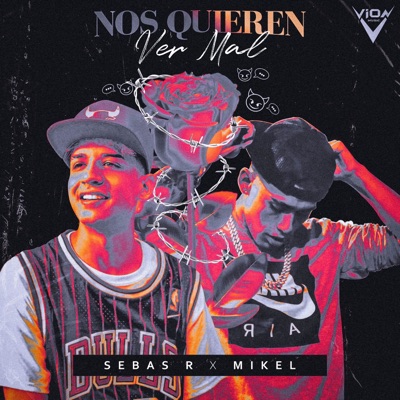Nos Quieren Ver Mal - Single