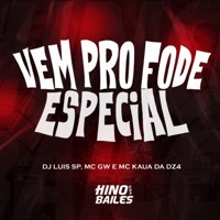 Vem pro Fode Especial - Single - MC GW, Mc Kauã Da Dz4 & DJ LUIZ SP