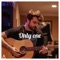 Only One - Alec Chambers lyrics