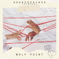 Heartstrings - Single - Wolf Point