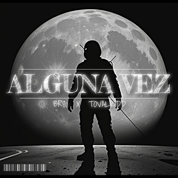 Alguna Vez (feat. TOVALKIDD)
