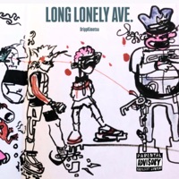 LONG LONELY AVE. - Single - DrippKimetsu
