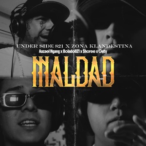 Maldad (feat. $horee & Guty)