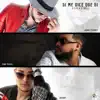 Si me dices que si (& Jhonny Evidence, Johandy)