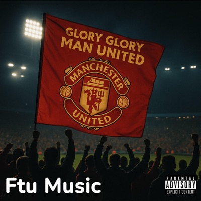 FTU Music - Manchester United