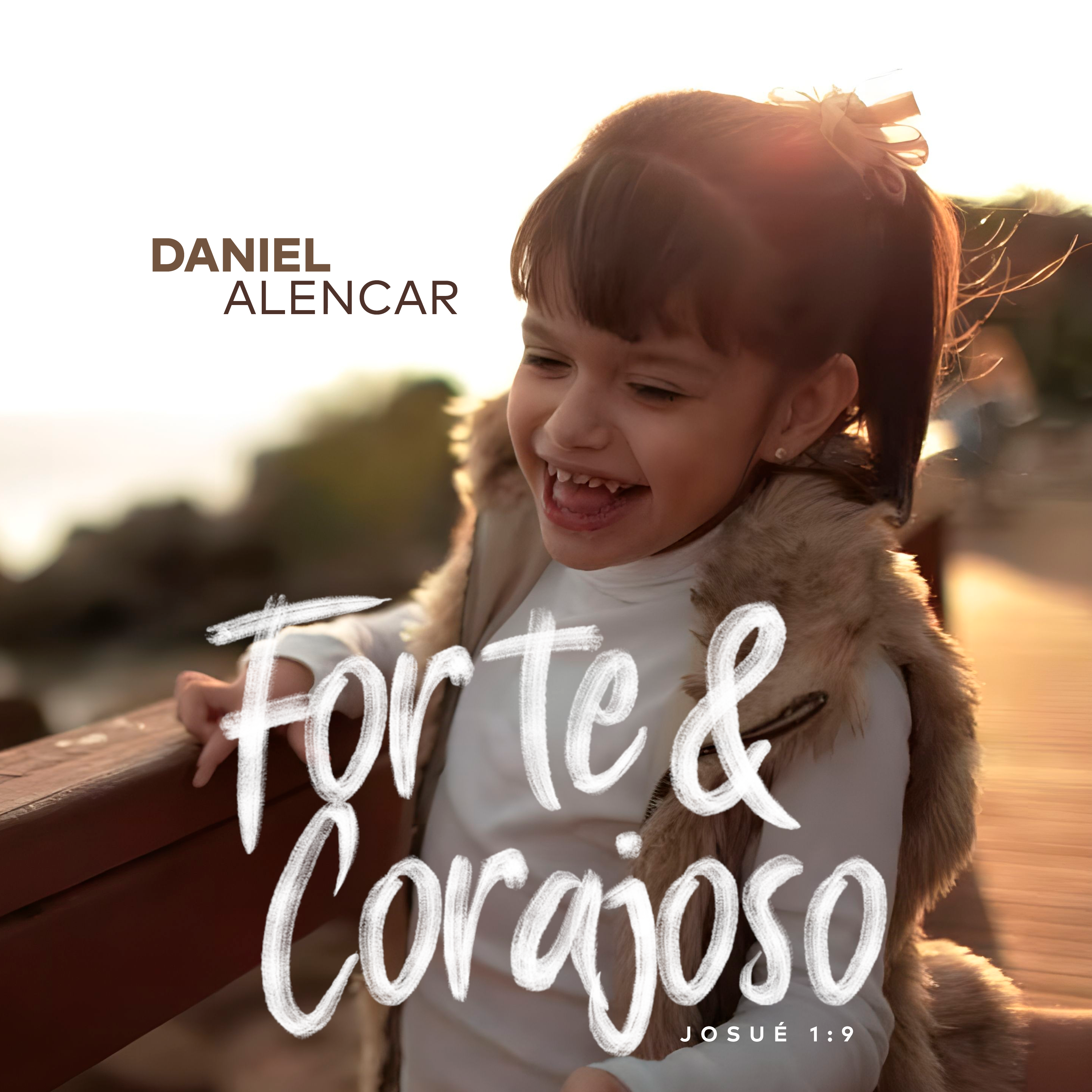 Forte e Corajoso - Single