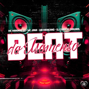 Beat do Momento (feat. DJ Charles Original)