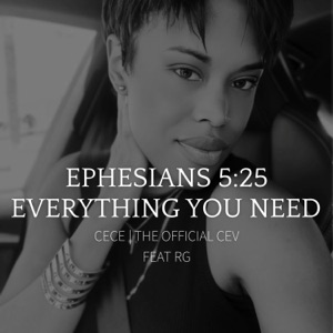 EPHESIANS 5:25  EVERYTHING YOU NEED (feat. RG)