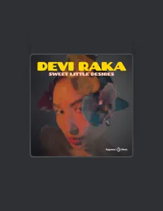 收听 Devi Raka、观看音乐视频、阅读小传、查看巡演日期等 ！