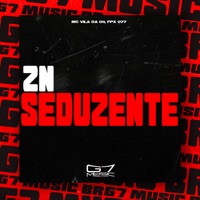 Zn Seduzente - Single - MC VILÃ DA 011 & FPX 077