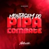 Montagem do Pipa Combate - Single