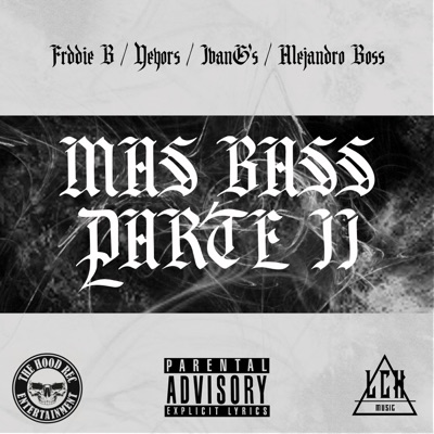 Mas Bass Parte II (feat. Yeyors, IvanG's & Alejandro Boss) - Single