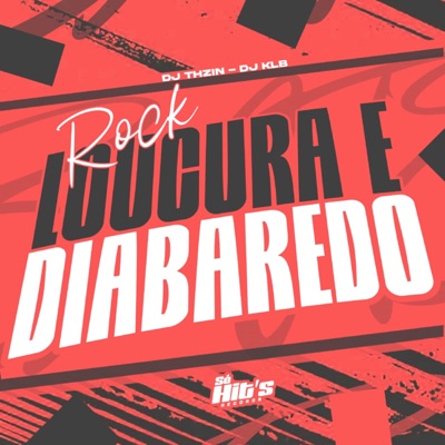 Rock Loucura e Diabaredo - Single
