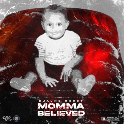 Momma Believed - EP