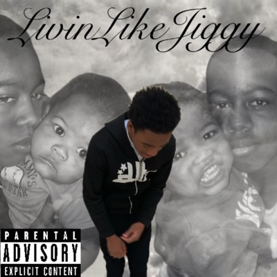 LivinLikeJiggy - EP