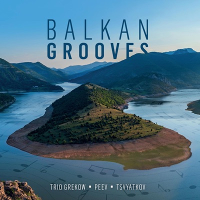 Balkan Grooves (feat. Peyo Peev & Hristiyan Tsvyatkov)