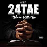 WHERE WILL I BE - Single - 24tae