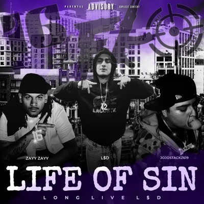 Life of Sin (feat. L$D & Zayy zayy) - Single