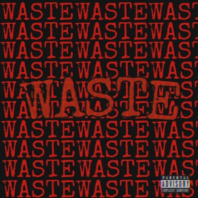 Waste (Remix) - Single