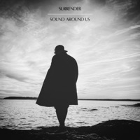 Surrender - Single - Sound Around Us