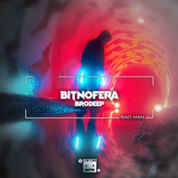 Bad Man - Single - Bitnofera & BrodEEp