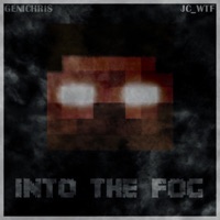 Into The Fog (Herobrine) - Single - Genichris & JC_WTF