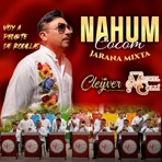 Nahum Cocom (feat. Cleyver Y La Nueva Imagen) - Single