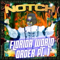 Florida World Order - Single - Notch