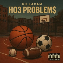 Ho3 Problem$ KillaCam