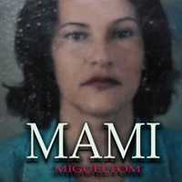 Mami - Single - Migueltom