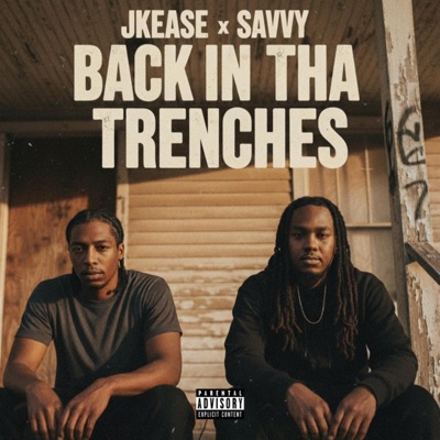 Back In The Trenches (feat. Savvy) - Single