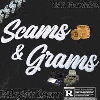Scams & Grams (feat. YWM Maniakk) - Single - BabyStrikerr