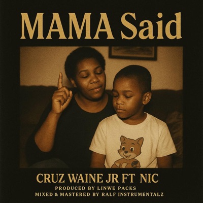 MAMA Said (feat. Nic Linwe & Rosita) - Single
