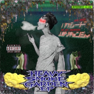 HEAVY SMOKE GARDEN EP
