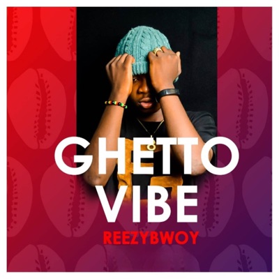 Ghetto Vibe - Single
