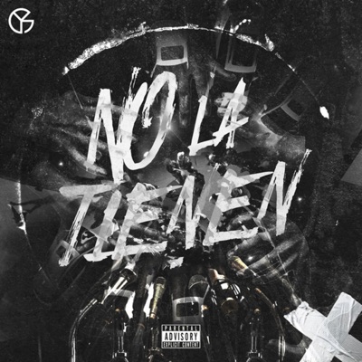 No La Tienen - Single