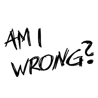 Am i wrong (feat. 2xhoodie) - Single