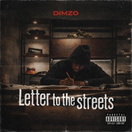 Letter to the streets Dimzo