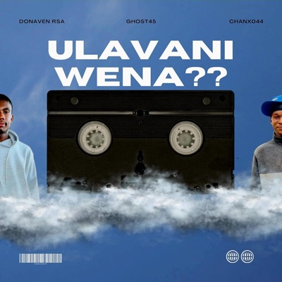 ULAVANI WENA?? (feat. Chanx044) - Single