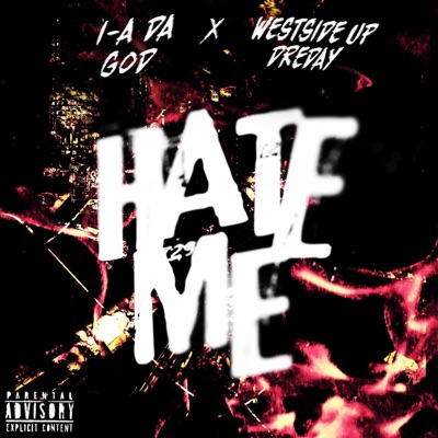 HATE ME (feat. Westside Dreday) - Single