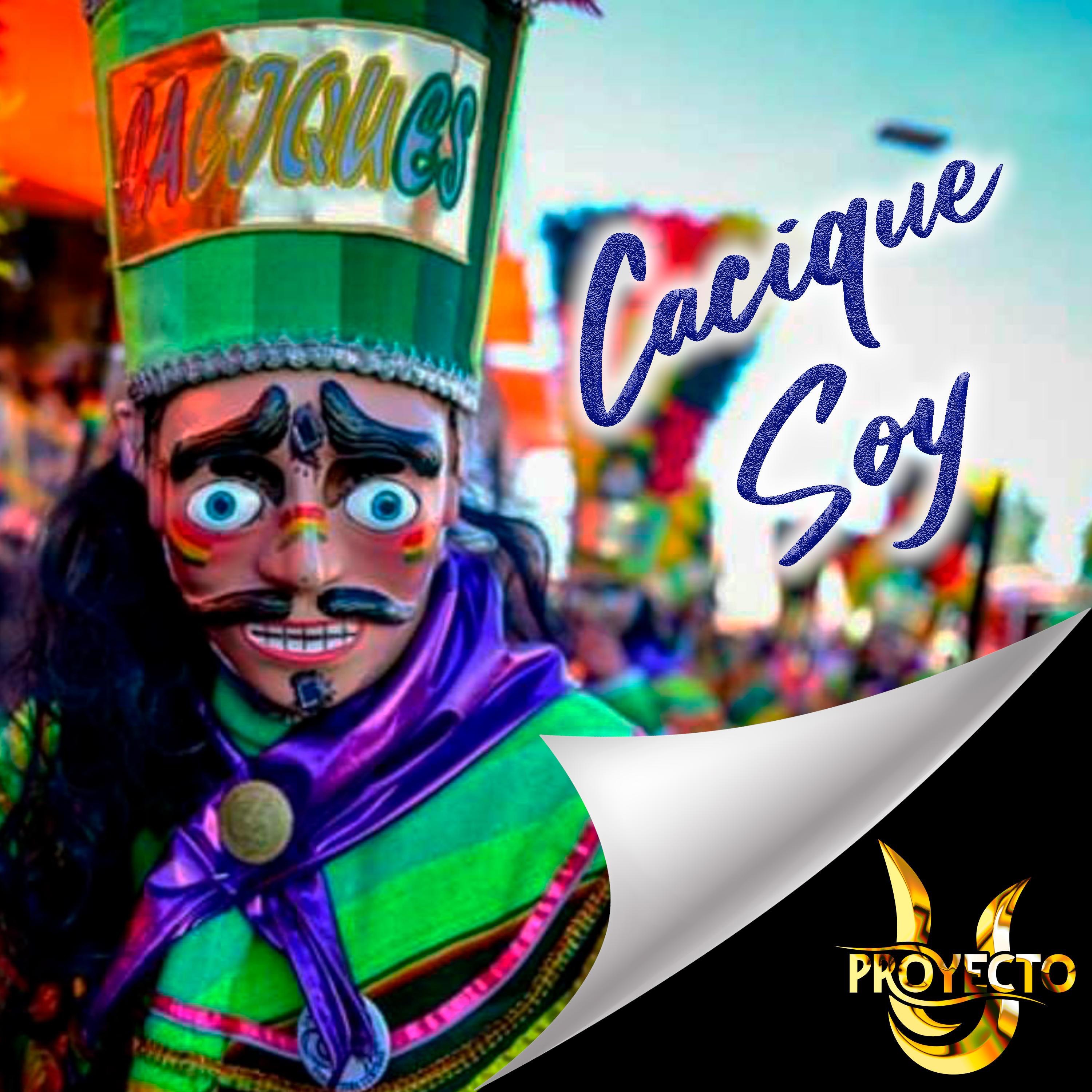 Cacique Soy - Single