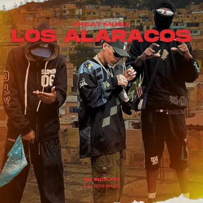 LOS ALARACOS (feat. L7C) [La Medusa Records Remix] - Single